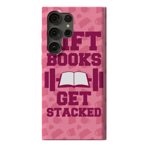 Lift Books, Get Stacked Phone Case